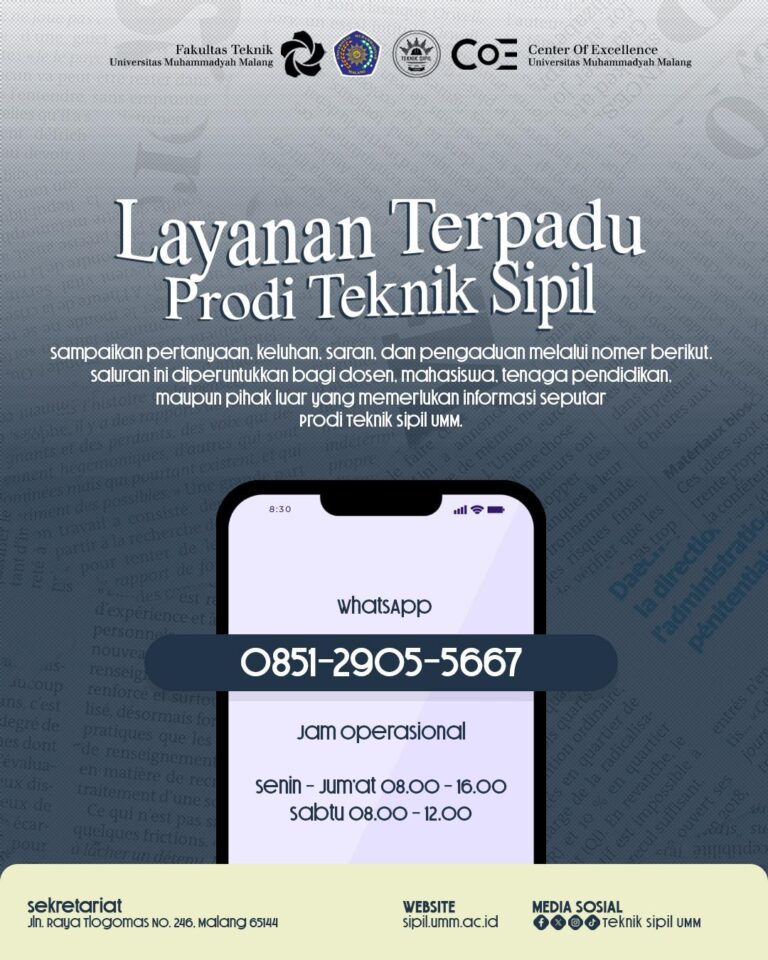 Program Studi Teknik Sipil Universitas Muhammadiyah Malang kini menyediakan Layanan Terpadu yang dapat diakses oleh dosen, mahasiswa, tenaga pendidikan, maupun pihak eksternal.